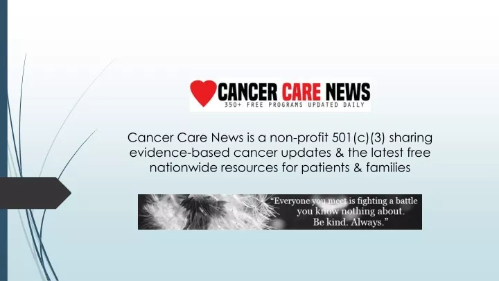 cancer care news is a non profit 501 c 3 sharing