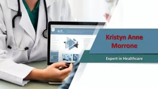 Kristyn Anne Morrone - Expert in Healthcare