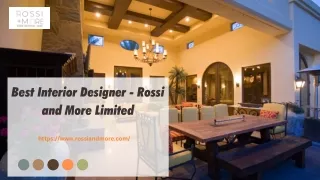 Best Interior Designer - Rossi and More Limited