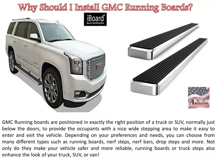 why should i install gmc running boards