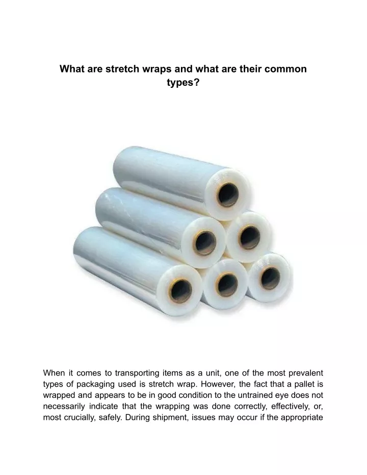 what are stretch wraps and what are their common