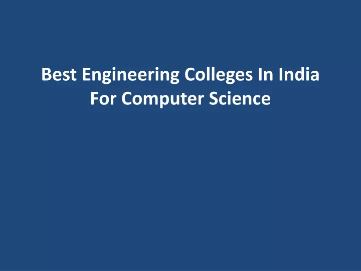best engineering colleges in india for computer science