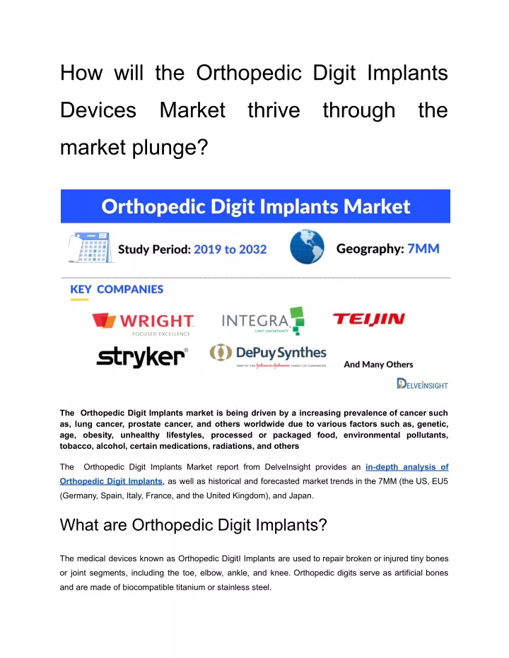 how will the orthopedic digit implants