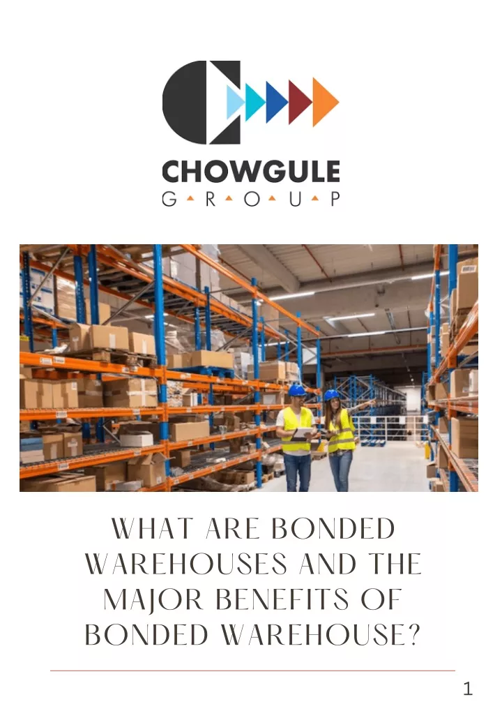 what are bonded warehouses and the major benefits