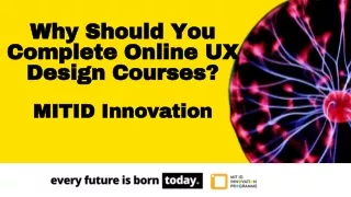 why should you complete online ux design courses