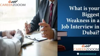 What is your Biggest Weakness in a Job Interview in Dubai