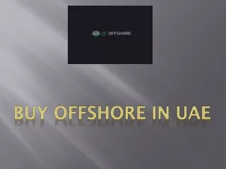 Buy Offshore in UAE-It Offshore