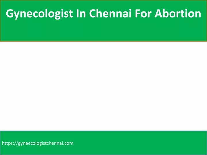 gynecologist in chennai for abortion