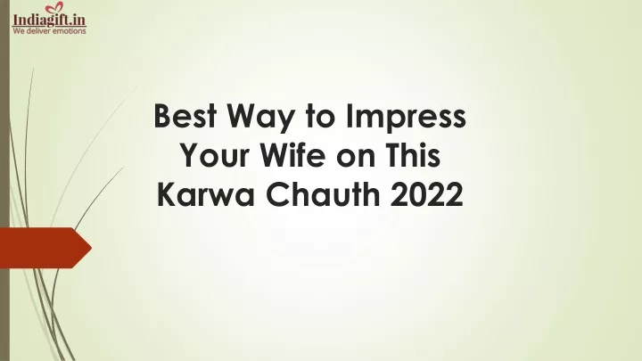 best way to impress your wife on this karwa chauth 2022