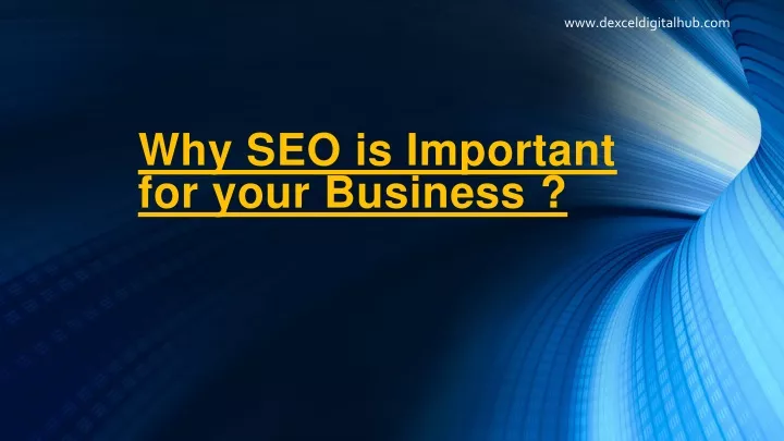 why seo is important for your business