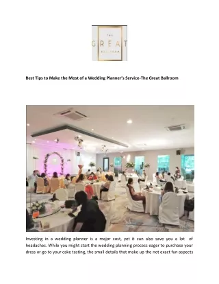 Best Tips to Make the Most of a Wedding Planner’s Service-The Great Ballroom