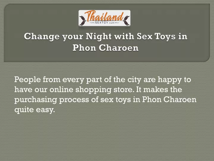 change your night with sex toys in phon charoen