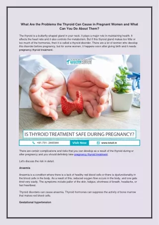What are the problems the thyroid can cause in pregnant women and what can you do about them