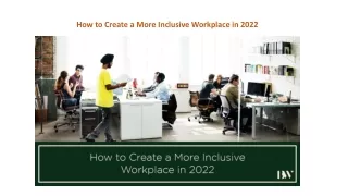 how to create a more inclusive workplace in 2022