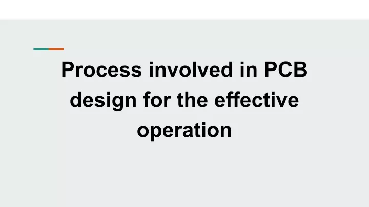 process involved in pcb design for the effective
