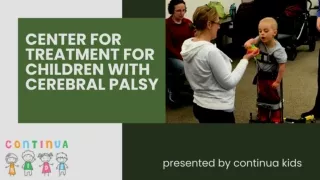 Center for Treatment for children with Cerebral Palsy