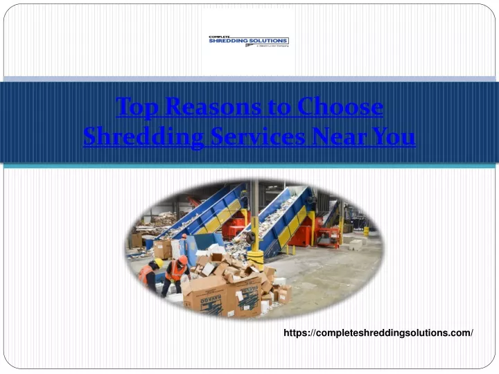 top reasons to choose shredding services near you