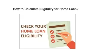How to Calculate Eligibility for Home Loan_