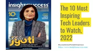 the 10 most inspiring tech leaders to watch 2022