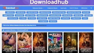 Downloadhub | is a tempest page, which moves its movies as taken content