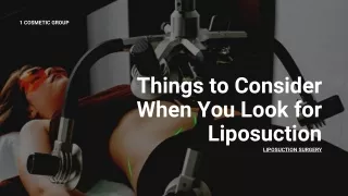 Things to Consider When You Look for Liposuction