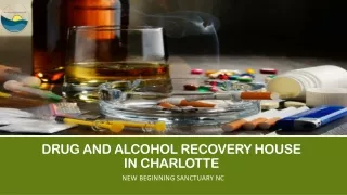 Drug And Alcohol Recovery House In Charlotte