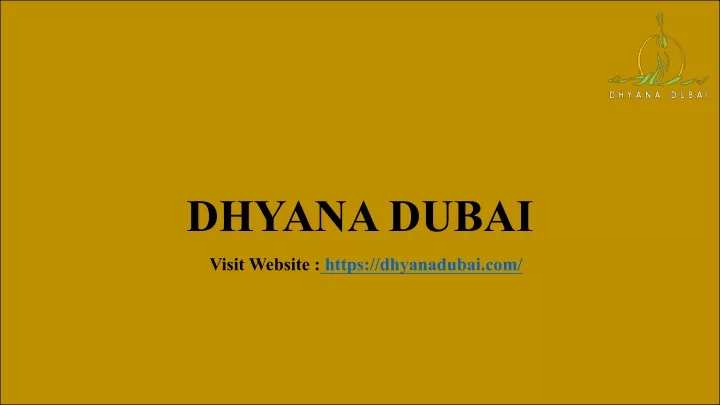 dhyana dubai