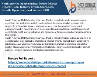 North America Ophthalmology Devices Market Size, Scope, Insight, Demand