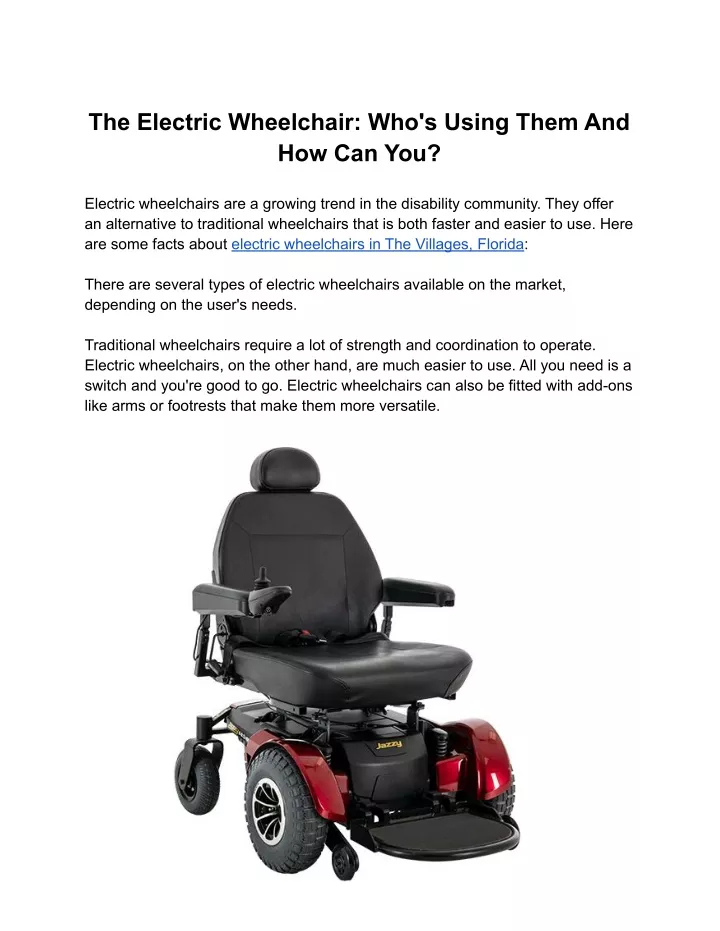 the electric wheelchair who s using them