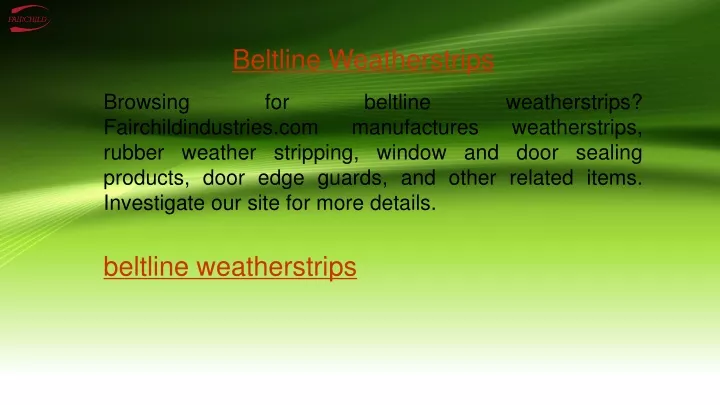 beltline weatherstrips