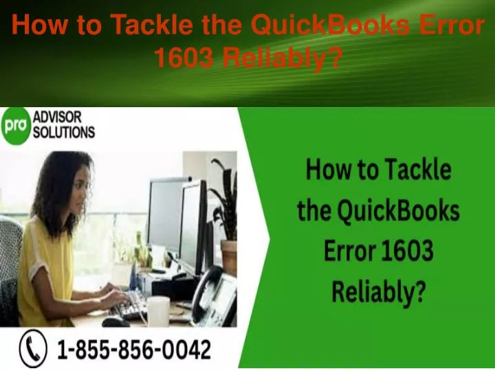 how to tackle the quickbooks error 1603 reliably