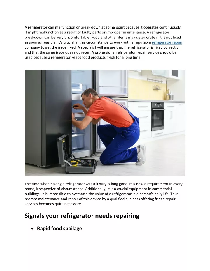 a refrigerator can malfunction or break down