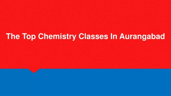 the top chemistry classes in aurangabad