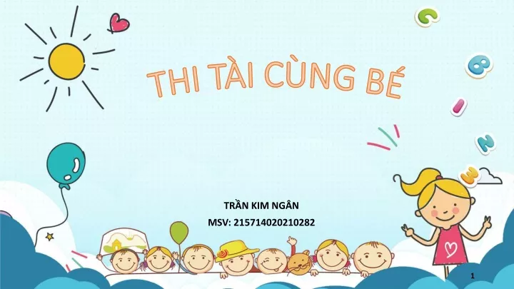 PPT - Bài Giảng Thi Tài Cùng Bé PowerPoint Presentation, Free Download ...