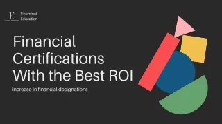 Financial Certifications With the Best ROI