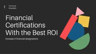 Financial Certifications With the Best ROI