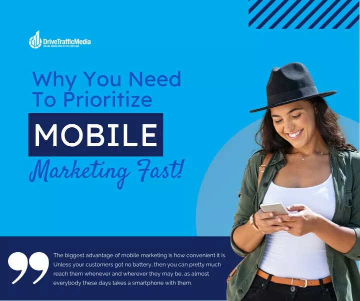 why you need to prioritize mobile marketing fast