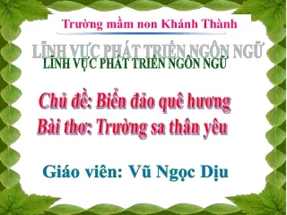 Bài giảng Phát triển ngôn ngữ - Thơ: Trường Sa thân yêu