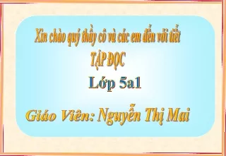 Bài giảng Tập đọc Lớp 5 - Mùa thảo quả