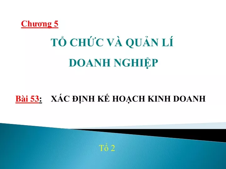 PPT - Bài Giảng Công Nghệ Lớp 10 - Bài 53: Xác định Kế Hoạch Kinh Doanh ...