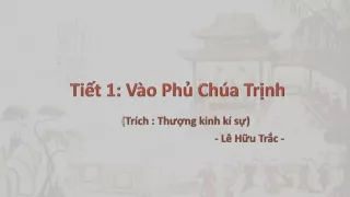 Bài giảng Ngữ văn 11 - Tiết 1: Vào phủ chúa Trịnh