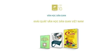 Bài giảng Ngữ văn 10 - Tuần 2: Khái quát văn học dân gian Việt Nam