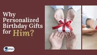 Why Personalized Birthday Gifts for Him?