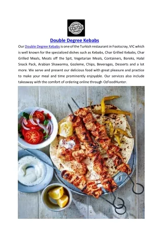 double degree kebabs