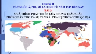 Bài giảng Lịch sử 9 - Bài 3: Quá trình phát triển của PT giải phóng dân tộc