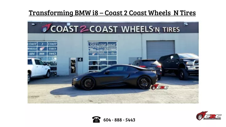 transforming bmw i8 coast 2 coast wheels n tires