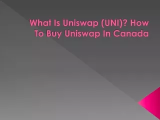 what is uniswap uni how to buy uniswap in canada