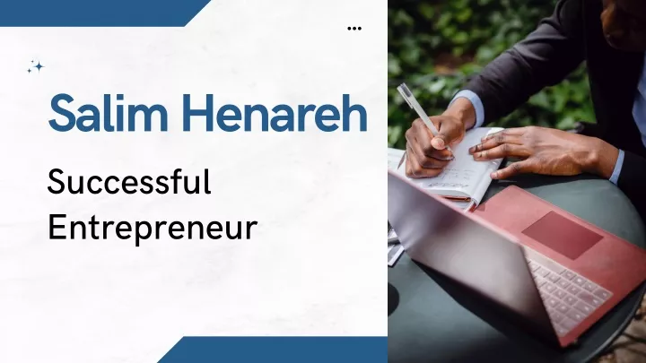 salim henareh successful entrepreneur