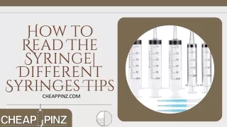 How to Read The Syringe  Different Syringes Tips