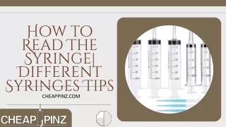 how to read the syringe different syringes tips